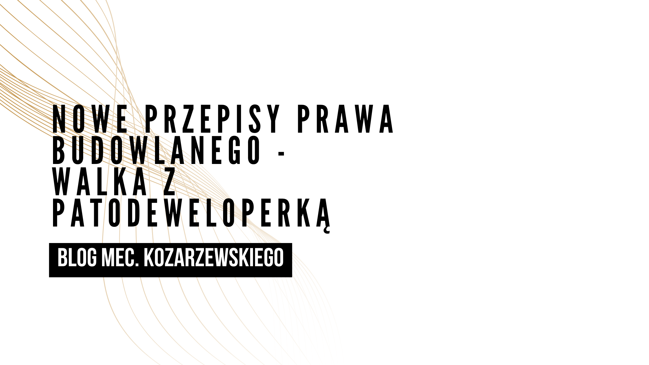 Read more about the article Nowe przepisy prawa budowlanego od&nbsp;sierpnia 2024 roku